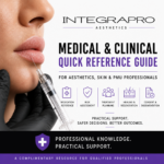 Integra Aesthetics Pro Medical and Clinical Reference Guide for aesthetic practitioners